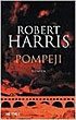 Pompeji - Robert Harris - Roman
