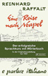 Eine Reise nach Neapel e parlare italiano - Reinhard Raffalt - Sprachbuch